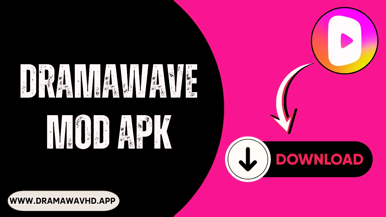 DramaWave MOD APK